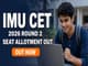 public/image/14-17:03-IMU CET 2026 Round 2 Seat Allotment Result Out (1).jpeg